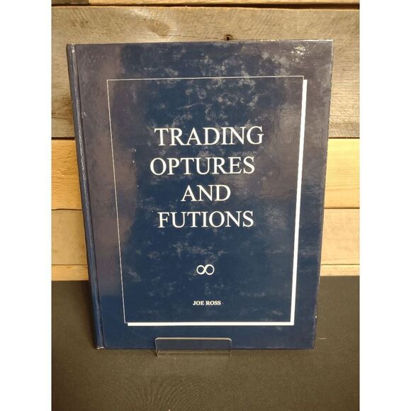 Trading Optures and Futions by Joe Ross Hardback Book 1994 - Picture 1 of 1